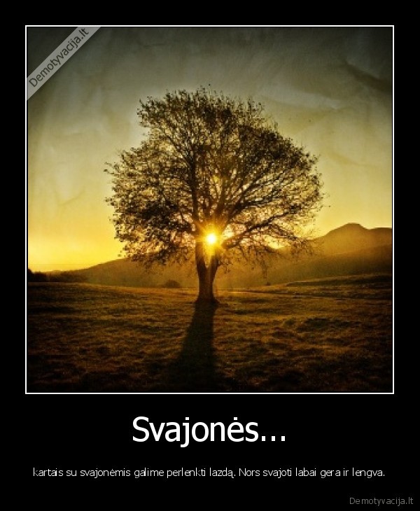 Svajonės...