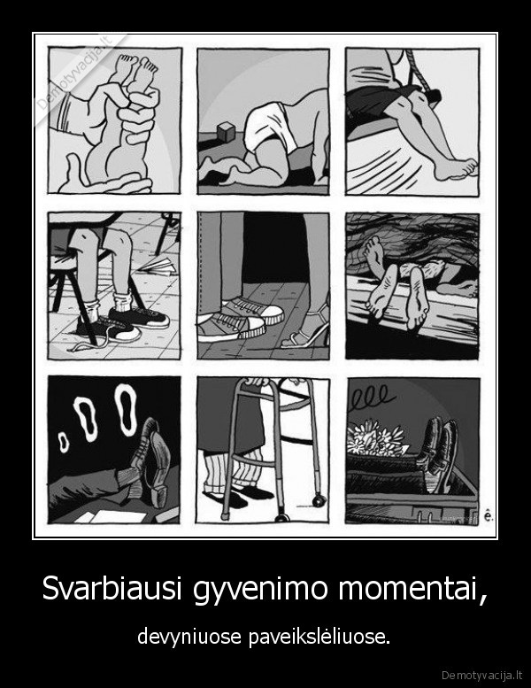Svarbiausi gyvenimo momentai,