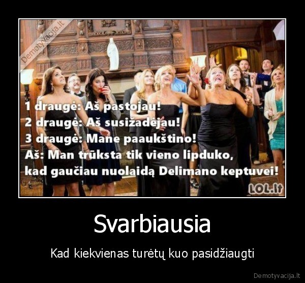 keptuve,dziaugsmai