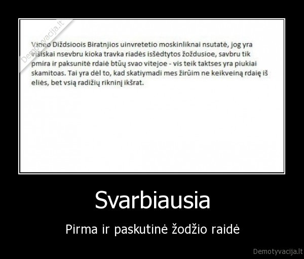 Svarbiausia