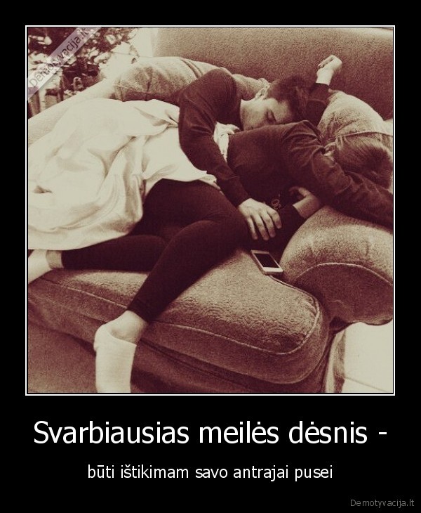 Svarbiausias meilės dėsnis -
