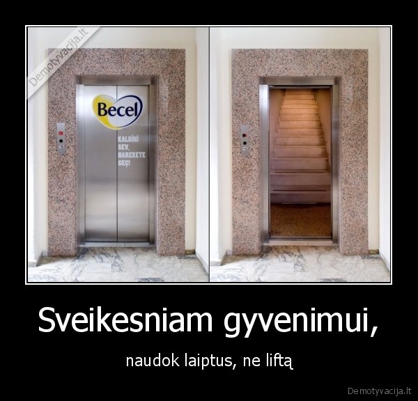Sveikesniam gyvenimui,