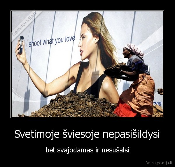 Svetimoje šviesoje nepasišildysi