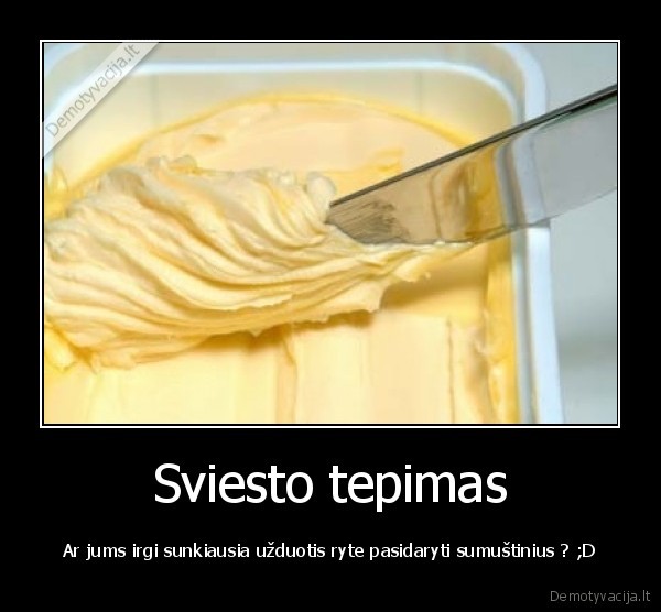 Sviesto tepimas