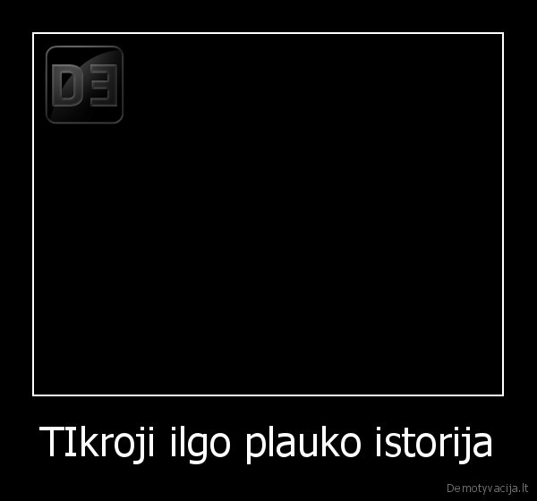 TIkroji ilgo plauko istorija