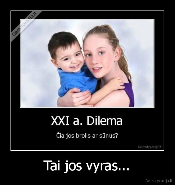 Tai jos vyras...