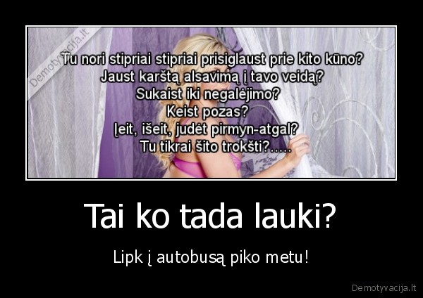 Tai ko tada lauki?