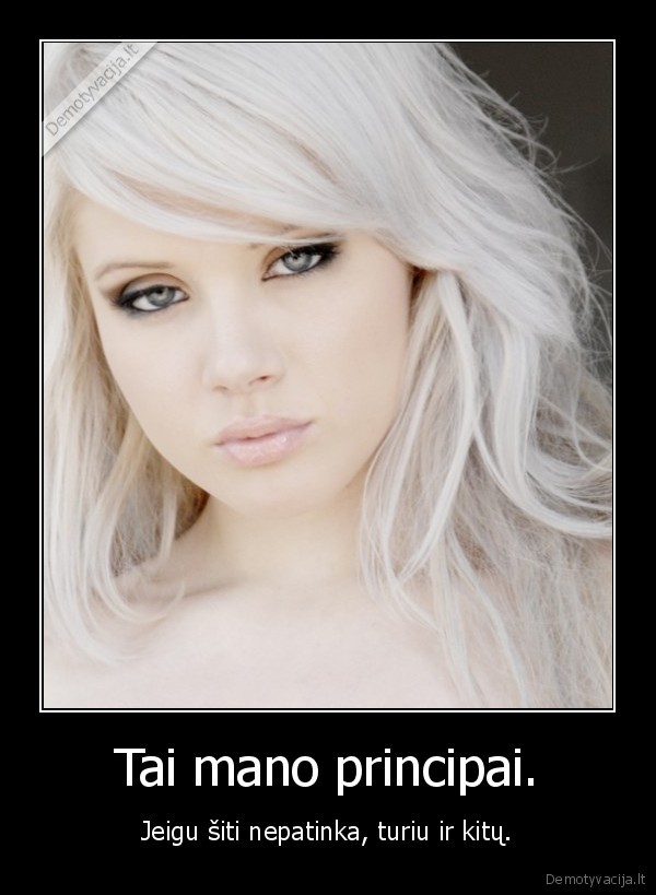 Tai mano principai.