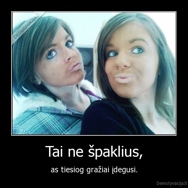 spaklius,idegimas, grazus