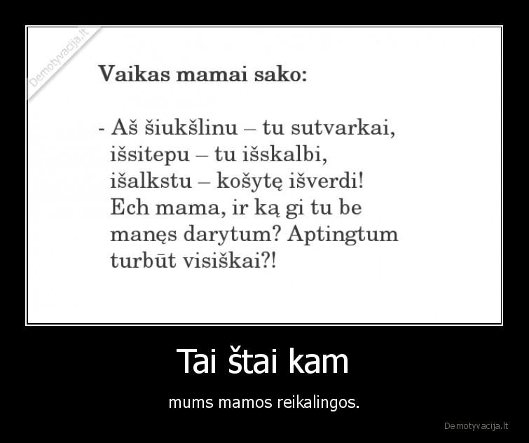 Tai štai kam