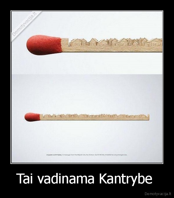 Tai vadinama Kantrybe 