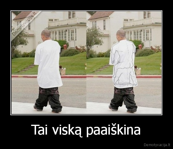 Tai viską paaiškina