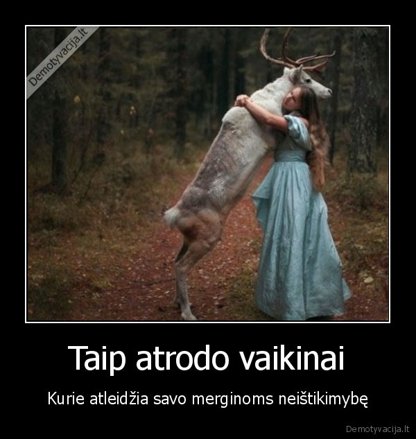 neistikima, mergina,isdavyste,ragai