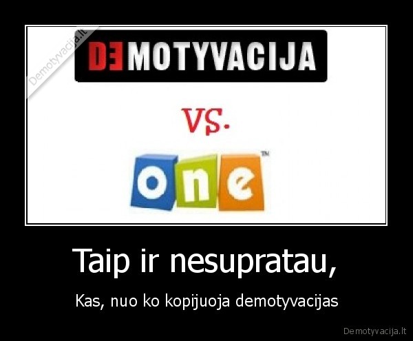 domotyvasija, rules, one.lt, sucks, d