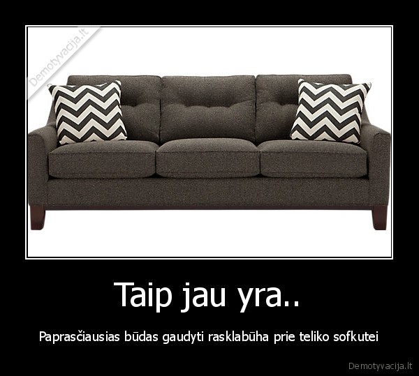 Taip jau yra..
