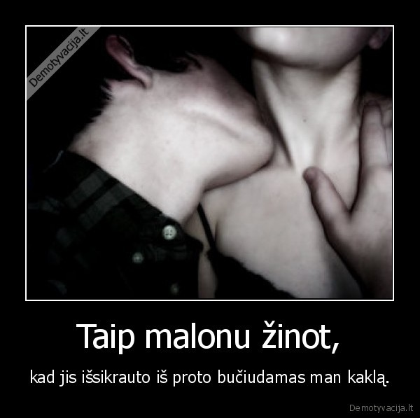 Taip malonu žinot,