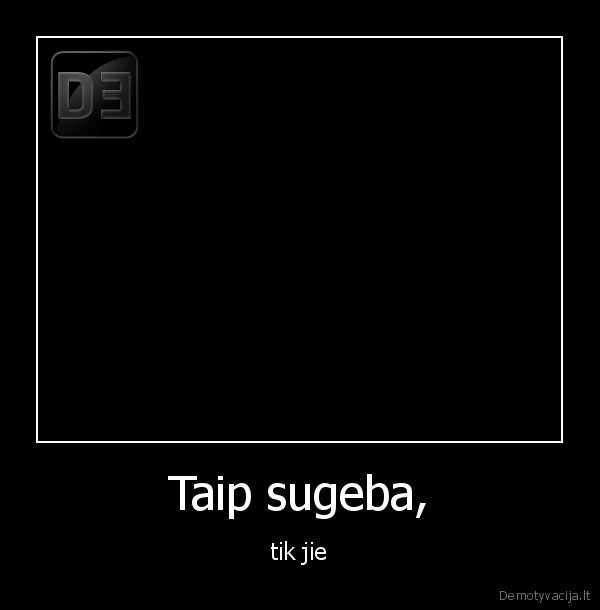 Taip sugeba,