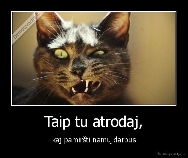 Taip tu atrodaj,