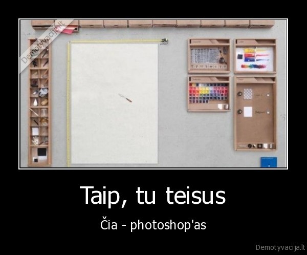 Taip, tu teisus