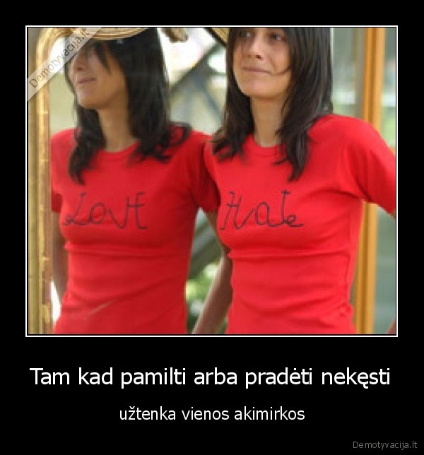 love, hate