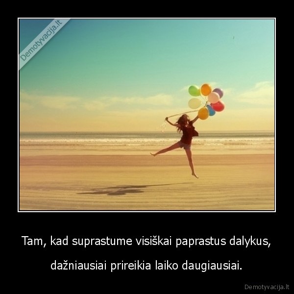 gyvenimas,paprasti, dalykai