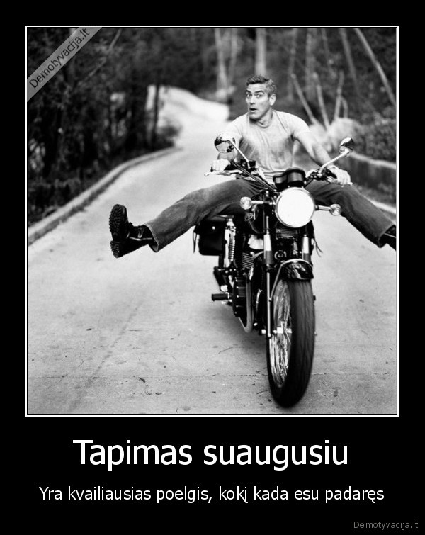 suauges,tapo, suaugusiu,kvailas, poelgis