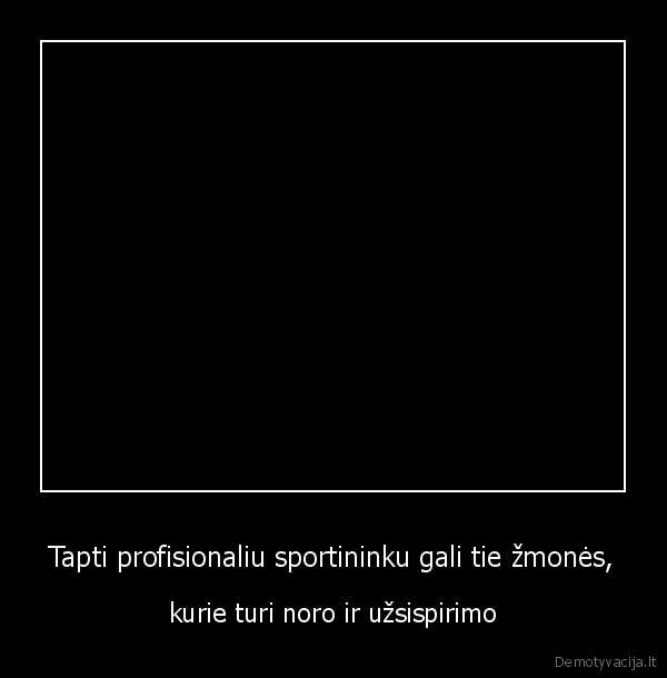 Tapti profisionaliu sportininku gali tie žmonės,
