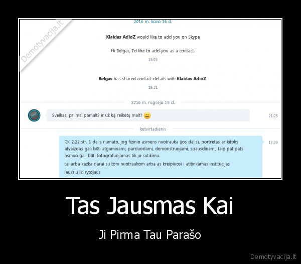 Tas Jausmas Kai