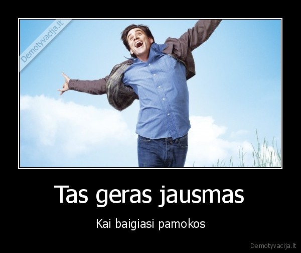 Tas geras jausmas