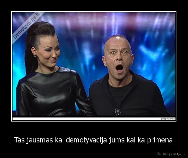 Tas jausmas kai demotyvacija jums kai ka primena