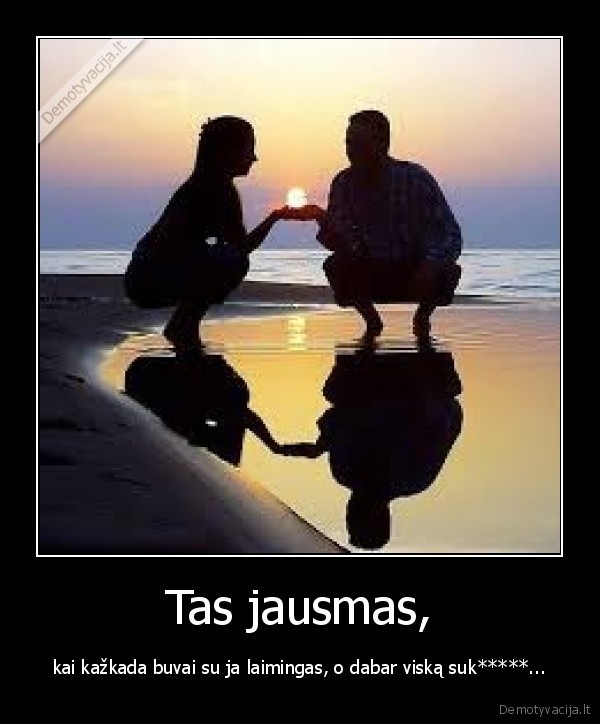 Tas jausmas,