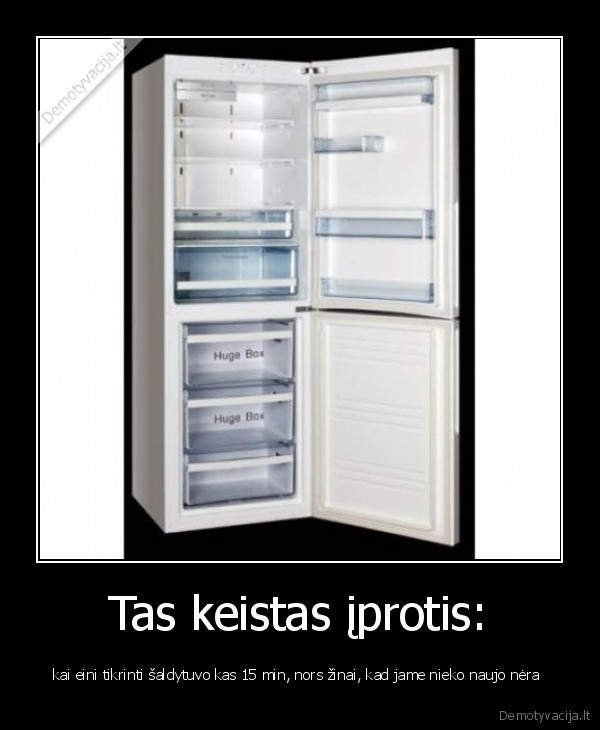 saldytuvas, nueini, nieko, nera, vel, ateini, vel, nieko, nera
