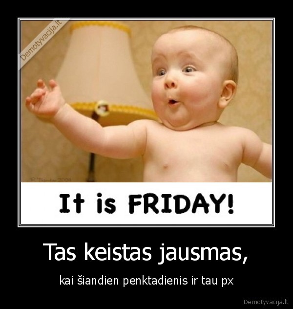 penktadienis,vasara,keista