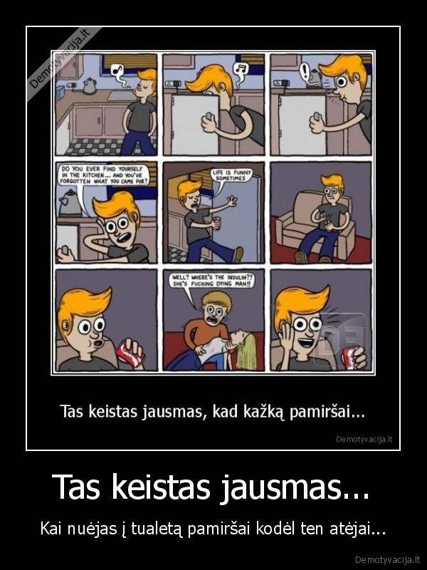 ateijai, i, tulika, pasikti, ir, uzmirsai