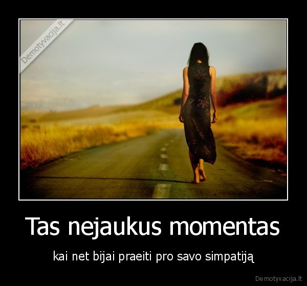 Tas nejaukus momentas