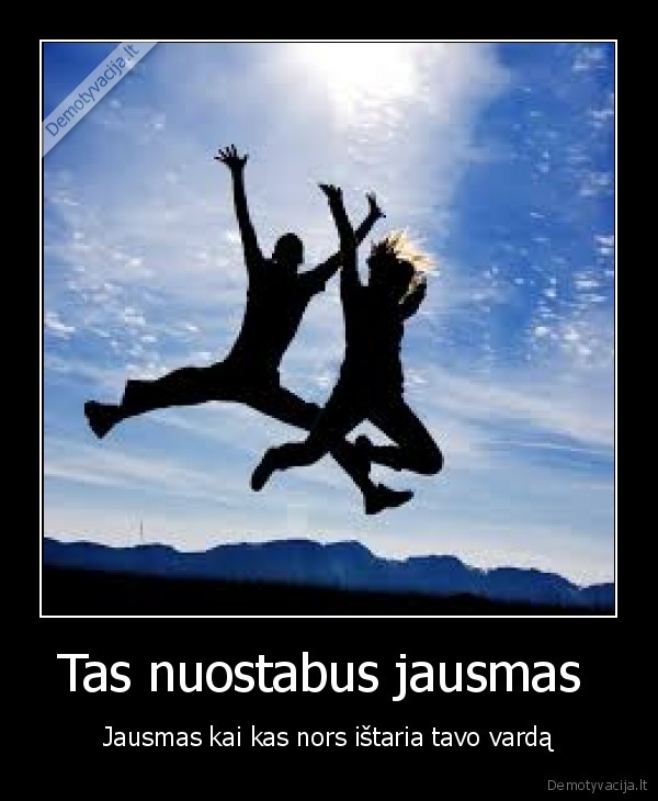 Tas nuostabus jausmas 