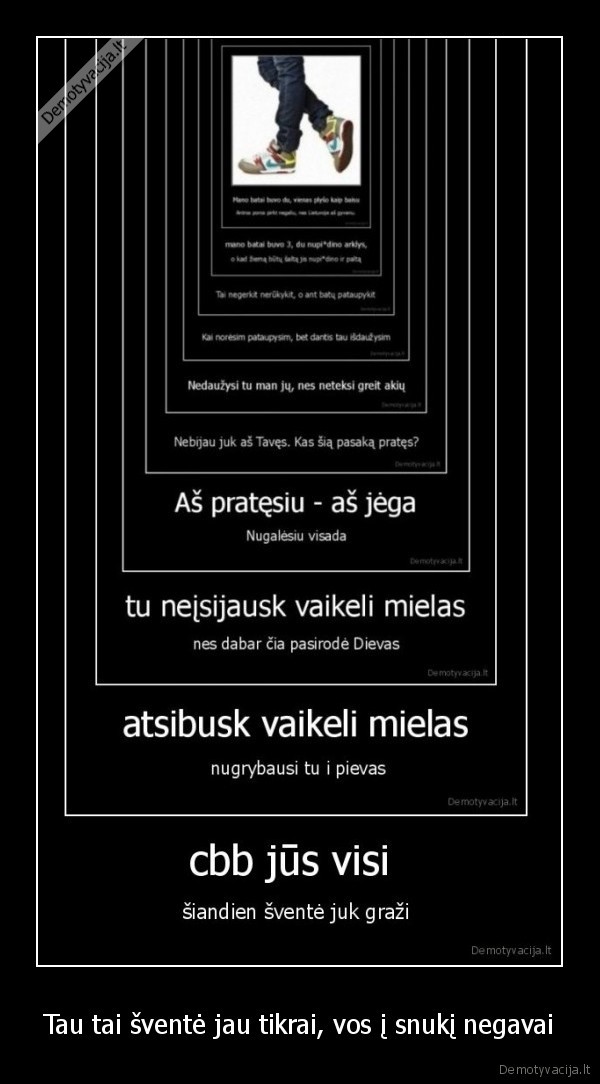 Tau tai šventė jau tikrai, vos į snukį negavai