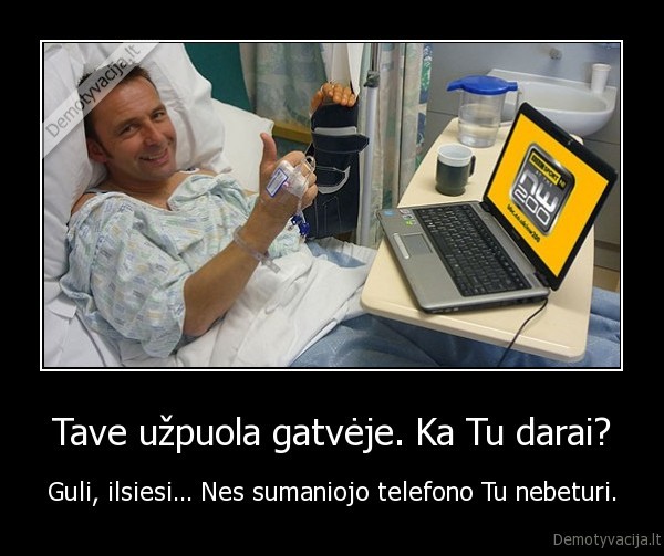 Tave užpuola gatvėje. Ka Tu darai?