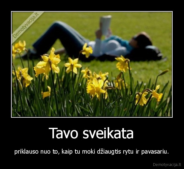 Tavo sveikata