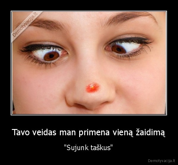 spuogai,spuoguotas, veidas
