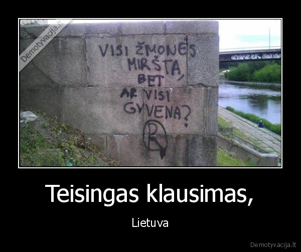 savizudybe,klausimas,gyvena,mirsta