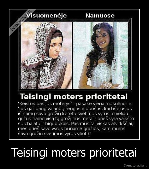 moteru, prioritetai,musulmones