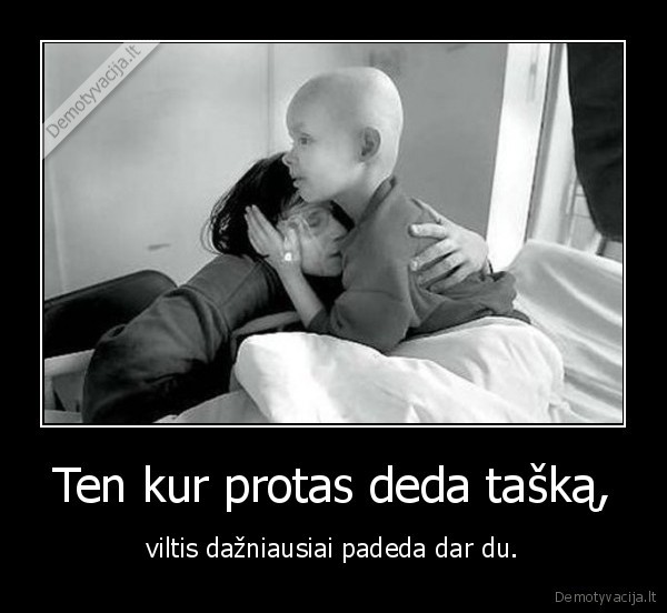 Ten kur protas deda tašką,