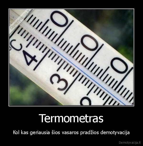 termometras,demotyvacija,geriausia,karsta,laukas,temperatura