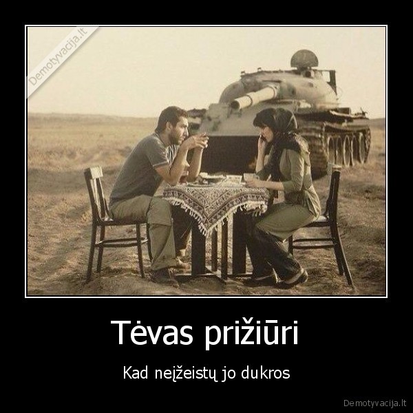 pasimatymas,tevas,priziuri,tankas