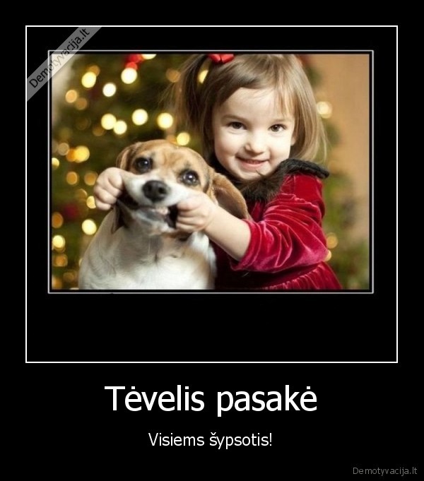 Tėvelis pasakė