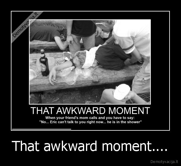 that, awkward, moment,ike, a, boss,drunk,girtas,penktadienis