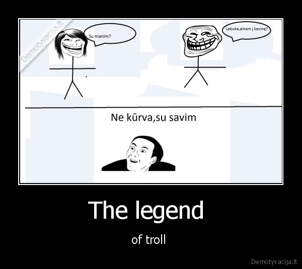 The legend 