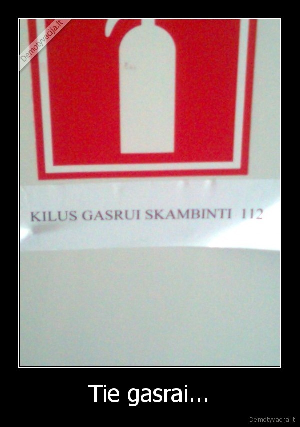 Tie gasrai...