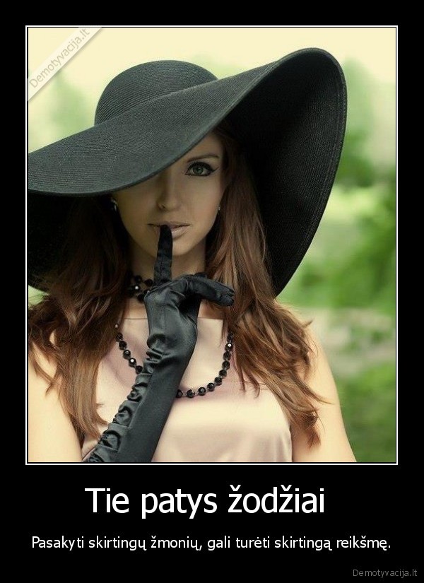 Tie patys žodžiai 